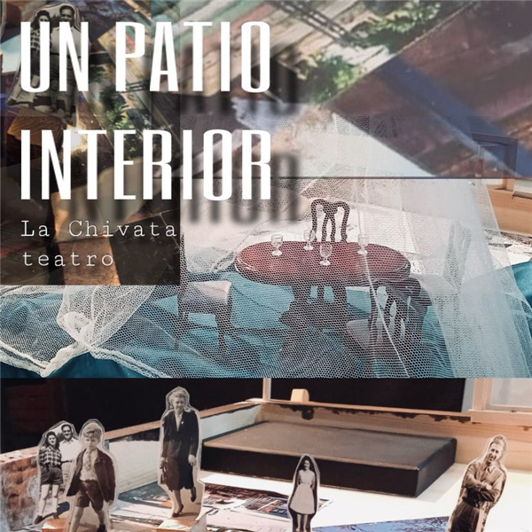 UN PATIO INTERIOR - La Chivata Teatro